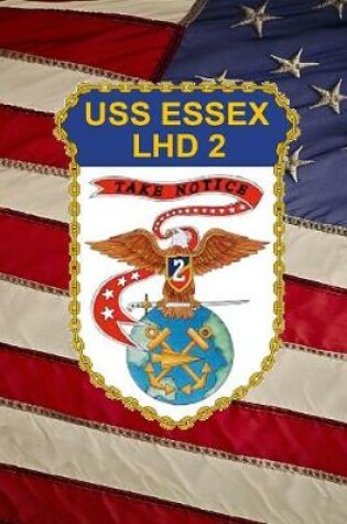Cover of US Navy Amphibious Assault Ship USS Essex (LHD 2) Crest Badge Journal