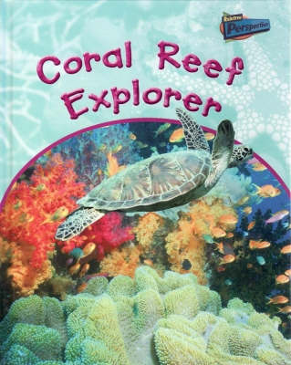 Book cover for Raintree Perspectives: Habitat Explorer - Coral Reef Explorer