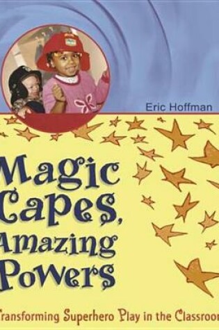Cover of Magic Capes, Amazing Powers