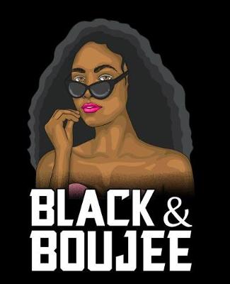 Book cover for Black & Boujee