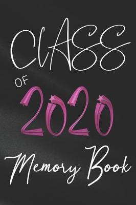 Book cover for Class of 2020 Memory Book
