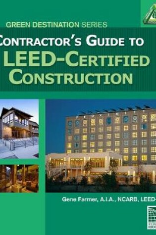 Cover of Contractor's Guide to LEED Certified Construction