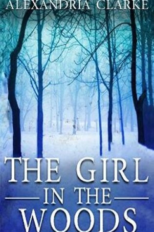 Cover of The Girl in the Woods