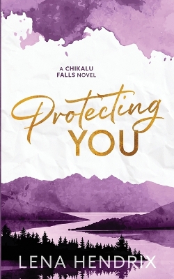 Book cover for Protecting You