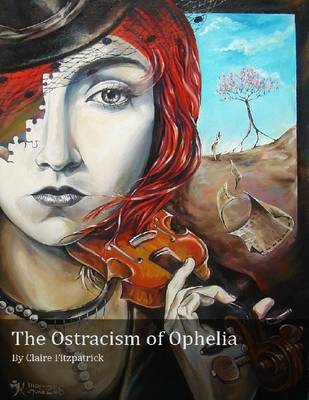 Book cover for The Ostracism of Ophelia