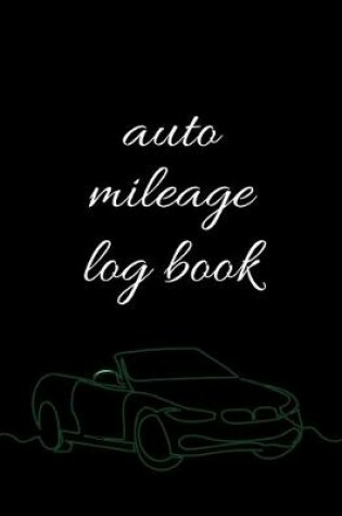 Cover of auto mileage logbook