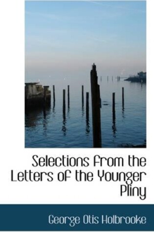 Cover of Selections from the Letters of the Younger Pliny