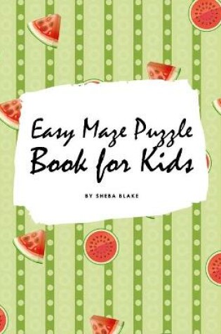 Cover of Easy Maze Puzzle Book for Kids - Volume 2 (Small Softcover Puzzle Book for Children)