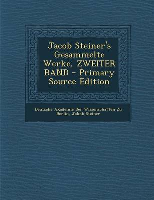 Book cover for Jacob Steiner's Gesammelte Werke, Zweiter Band