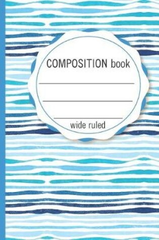 Cover of Composition Book Wide Ruled