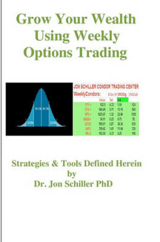 Cover of Grow Your Wealth Using Weekly Options Trading