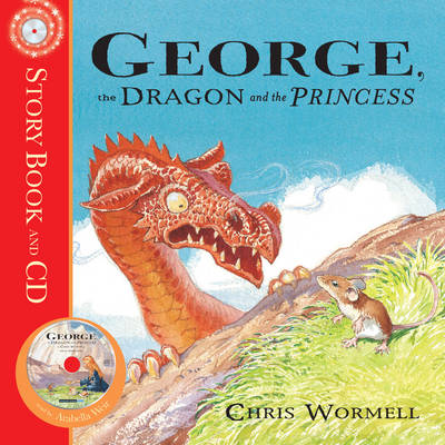 Book cover for George, the Dragon and the Princess