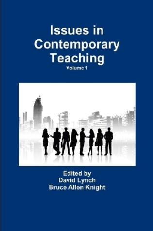 Cover of Issues in Contemporary Teaching Volume 1