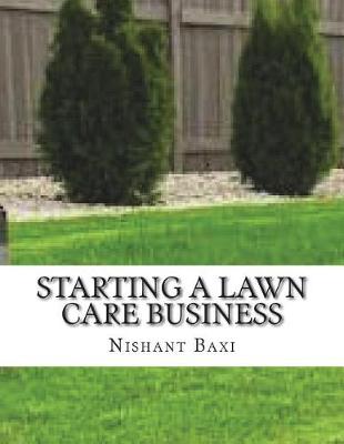 Book cover for Starting a Lawn Care Business