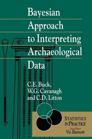 Cover of Bayesian Approach to Intrepreting Archaeological Data