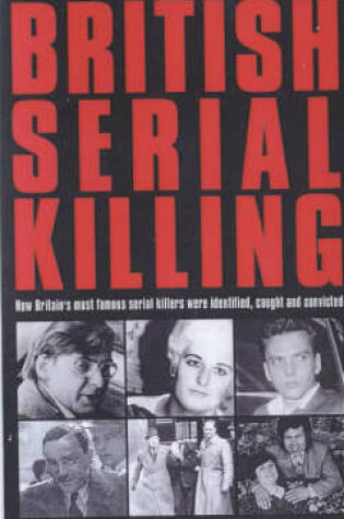 Cover of A History of British Serial Killing