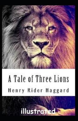 Book cover for A Tale of Three Lions illustrated