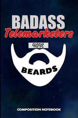 Book cover for Badass Telemarketers Have Beards