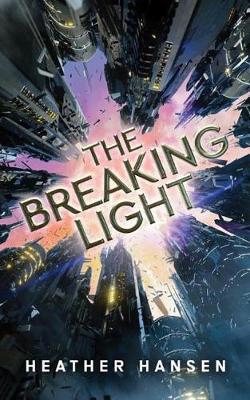 Book cover for The Breaking Light