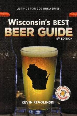 Cover of Wisconsin's Best Beer Guide, 4th Edition