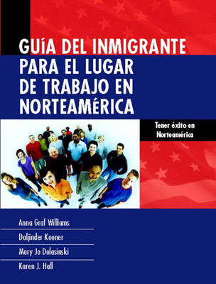 Book cover for Guia Del Inmigrante Para El Lugar De Trabajo En Norteamerica