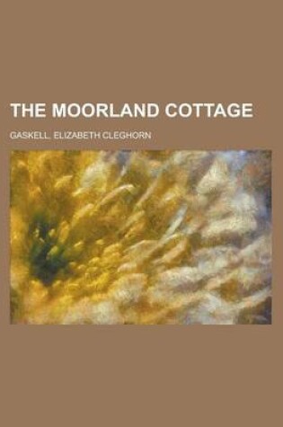 Cover of The Moorland Cottage