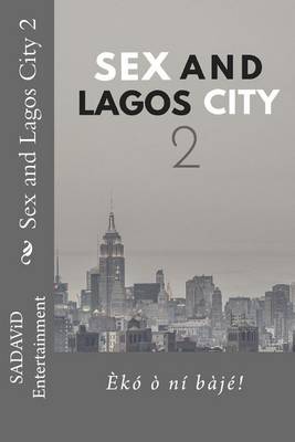 Book cover for Sex and Lagos City 2