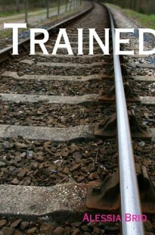 Cover of Trained