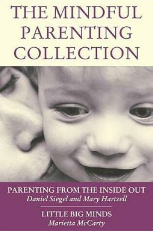 Cover of The Mindful Parenting Collection