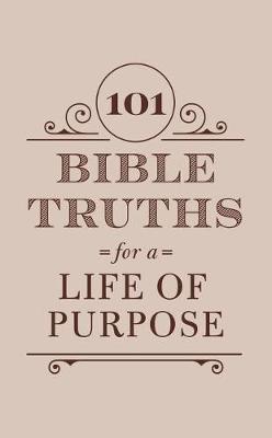 Book cover for 101 Bible Truths for a Life of Purpose