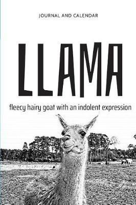 Book cover for Llama Fleecy Hairy Goat with an Indolent Expression