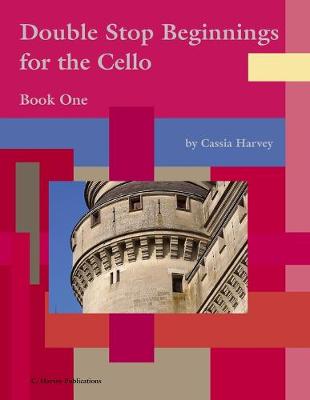 Book cover for Double Stop Beginnings for the Cello, Book One