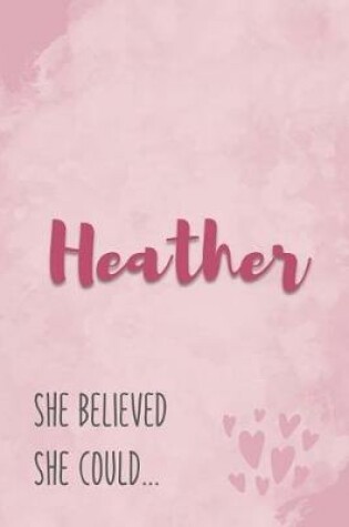 Cover of Heather She Believe She Could