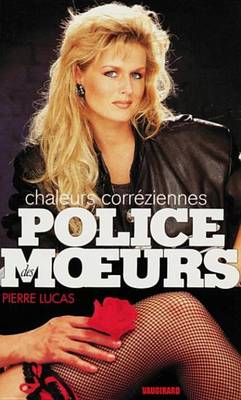 Book cover for Police Des Moeurs N113 Chaleurs Coreziennes