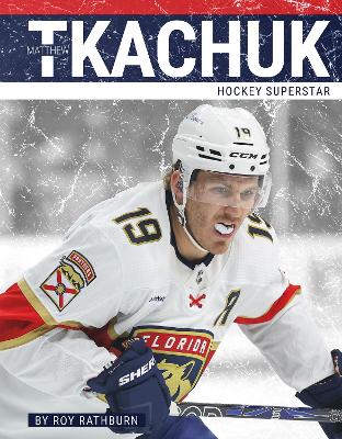 Book cover for Matthew Tkachuk