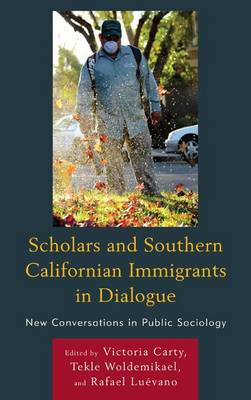 Book cover for Scholars and Southern Californian Immigrants in Dialogue