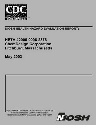 Cover of Niosh Health Hazard Evaluation Report Heta 2000-0096-2876