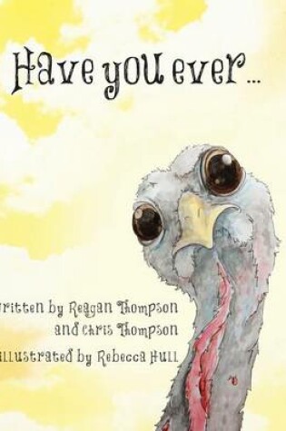 Cover of Have You Ever