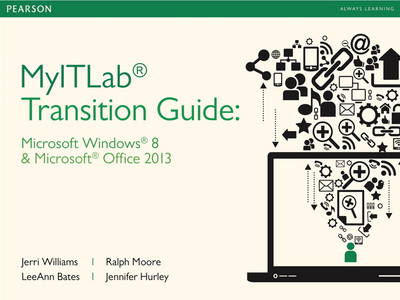 Book cover for Windows 8 & Office 2013 Transition Guide -- Student Access Card