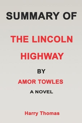 Book cover for Summary of the Lincoln Highway by Amor Towles