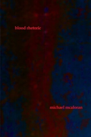 Cover of blood rhetoric