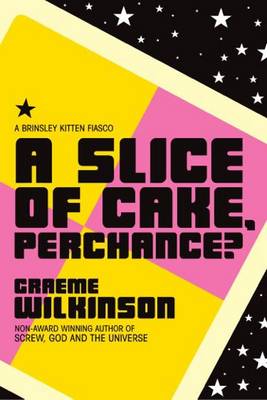 Book cover for A Slice of Cake, Perchance?