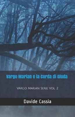 Book cover for Vargo Marian E La Corda Di Giuda
