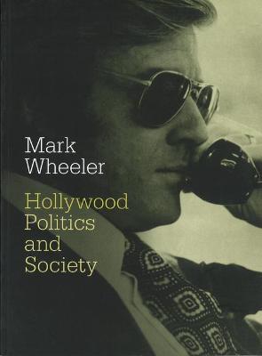 Book cover for Hollywood: Politics and Society