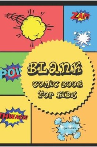 Cover of Blank Comic Book For Kids