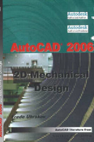 Cover of AutoCAD 2006 -- 2D Mechanical Design