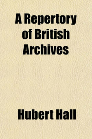Cover of A Repertory of British Archives