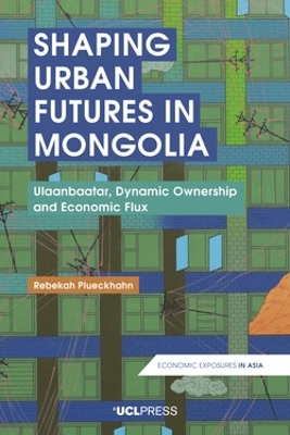 Book cover for Shaping Urban Futures in Mongolia