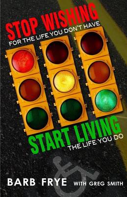 Book cover for Stop Wishing, Start Living