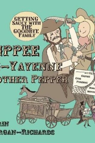 Cover of Yippee Ki-Yayenne Mother Pepper